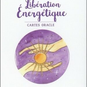 Libération énergétique cartes Oracle