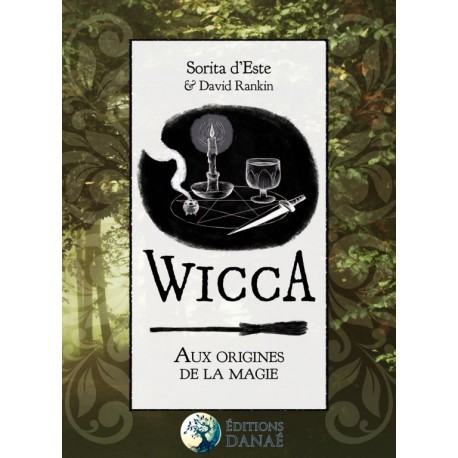 Wicca : aux origines de la magie