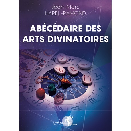 Abécédaire des Arts Divinatoires