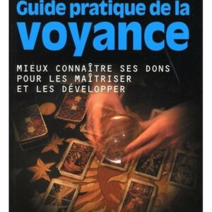 Guide pratique de la voyance