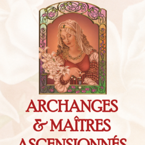 Archanges & Maîtres Ascensionnés