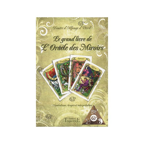 Le grand livre de l'Oracle des Miroirs