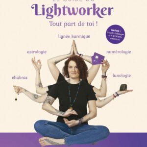 Le guide du Lightworker