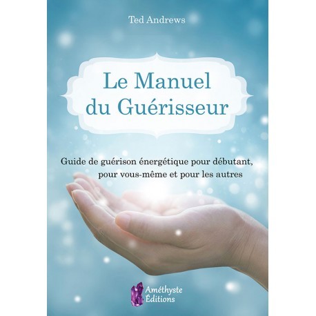 Le manuel du guérisseur
