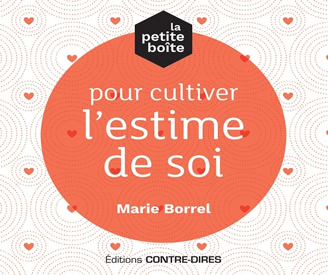 La petite boîte pour cultiver l'estime de soi (Coffret)