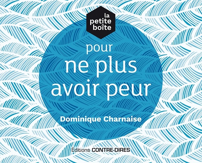 La petite boîte pour ne plus avoir peur (Coffret)