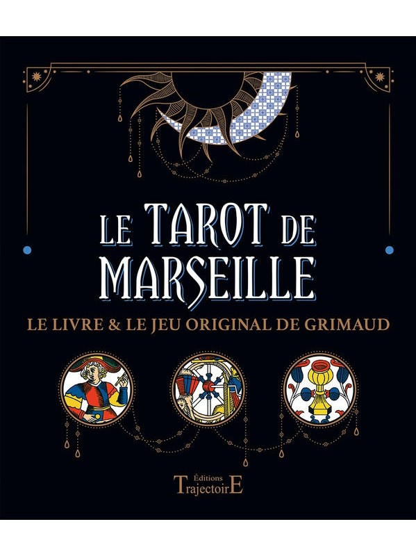 Le Tarot de Marseille - Le livre & le jeu original de Grimaud - Coffre
