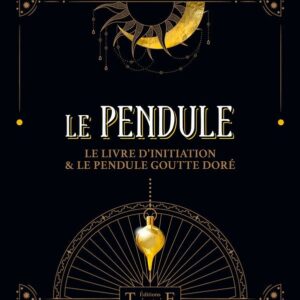 Le Pendule - Coffret - Le livre d'initiation & le pendule goutte doré