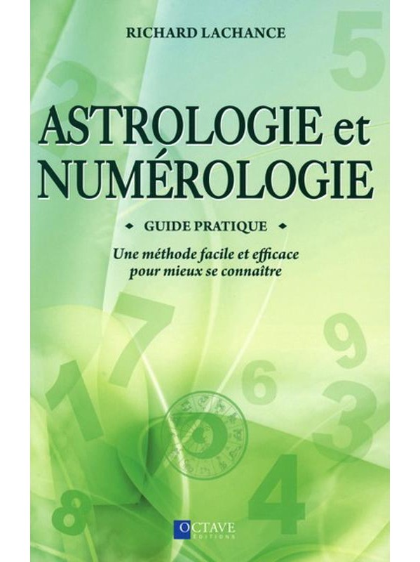 Astrologie et Numérologie - Guide pratique