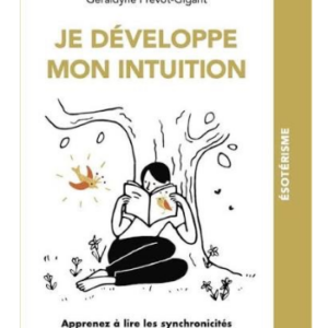 Je développe mon intuition