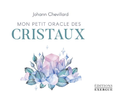 Mon petit oracle des cristaux
