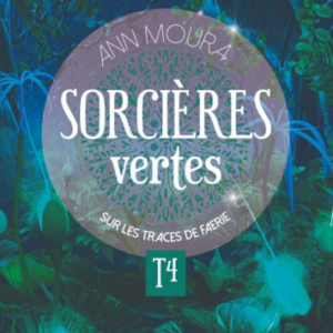 Sorcières vertes - T4