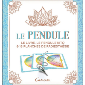 Le pendule - Coffret - Le livre, le pendule Kito & 16 planches de radi