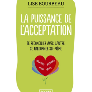 La puissance de l'acceptation