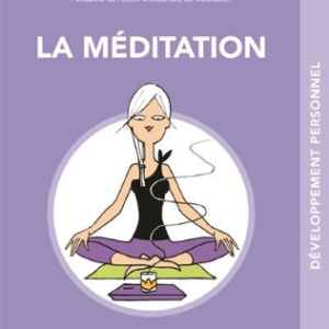 LA MEDITATION, C'EST MALIN