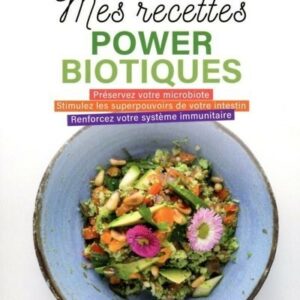 Mes recettes powerbiotiques