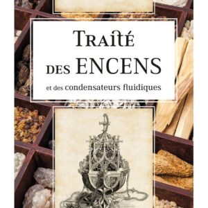 Traité des encens et des condensateurs fluidiques