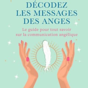 Décodez les messages des anges