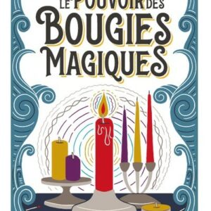 Le pouvoir des bougies magiques