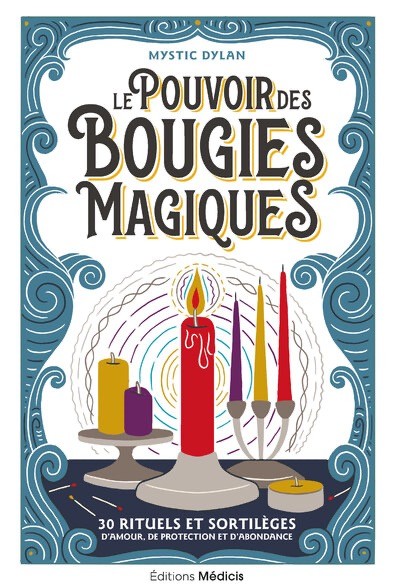 Le pouvoir des bougies magiques