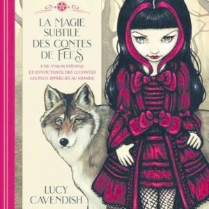 La magie subtile des contes de fees