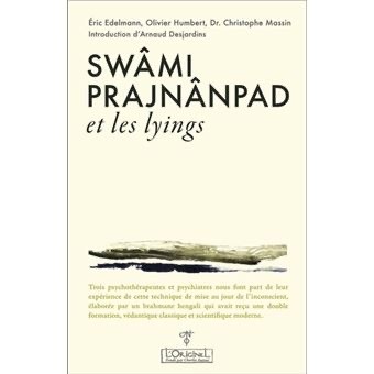Swâmi Prajnânpad et les lyings