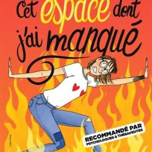 Cet espace dont j'ai manqué