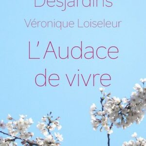 L'Audace de vivre