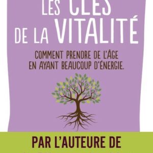 Les clés de la vitalité