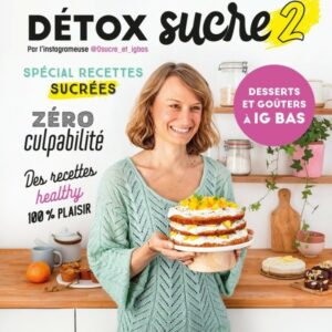 Je réussis ma détox sucre 2