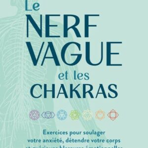 Le nerf vague et les chakras