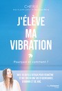 j'élève ma vibration