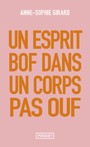 Un esprit bof dans un corps pas ouf