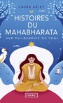 Histoires du Mahabharata, une philosophie du yoga