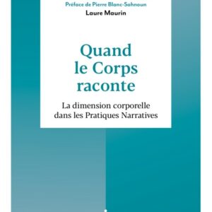 Quand le corps raconte