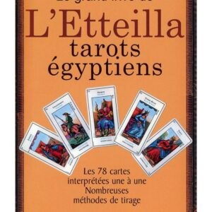 Le Grand livre de l'Etteilla - Tarots égyptiens