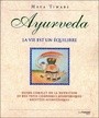 Ayurveda, la vie est un équilibre
