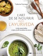 L'art de se nourrir avec l'Ayurveda