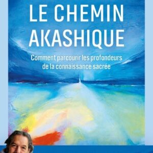 Le chemin Akashique volume 2