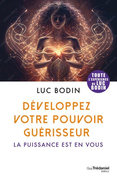 Développez votre pouvoir guérisseur