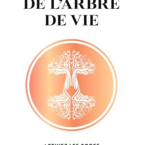 Les 7 codes de l'arbre de vie