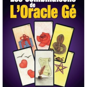 Les combinaisons de l'Oracle Gé - Les 3721 combinaisons des cartes entre-elles