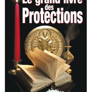 Le grand livre des Protections