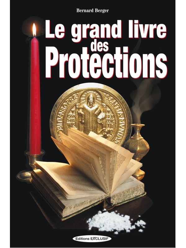 Le grand livre des Protections