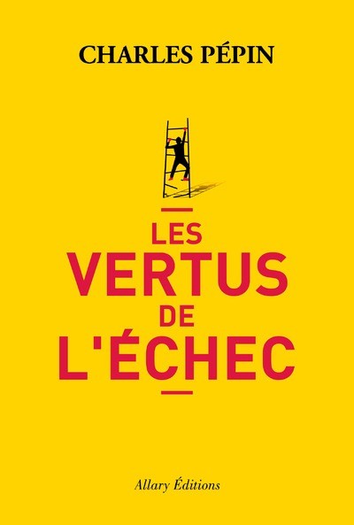 LES VERTUS DE L'ECHEC