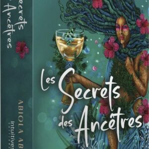 LES SECRETS DES ANCETRES