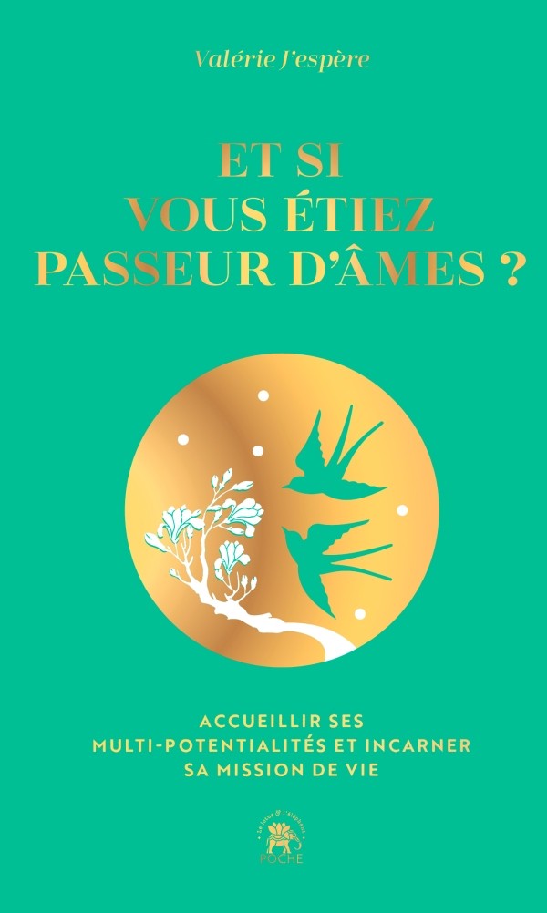 Et si vous étiez passeur d'âme