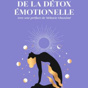 Le grand livre de la détox emotionelle