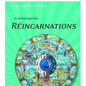La mécanique des Réincarnations