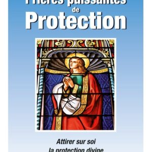 Prières puissantes de protection